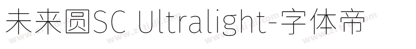 未来圆SC Ultralight字体转换
